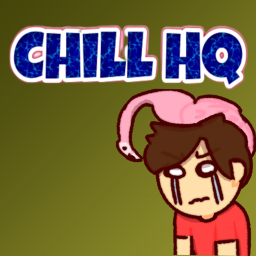 The C H I L L HQ