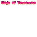 Gods of Tomorrow Community
