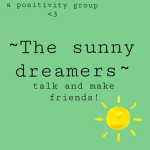 ~The sunny dreamers~