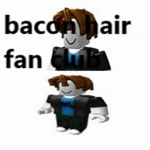 Bacon Hair Fan Club!!!!