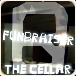 (ROOM CHANGE) THE CELLAR: FUNDRAISER