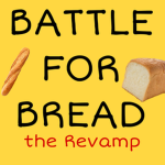 BATTLE FOR BREAD
