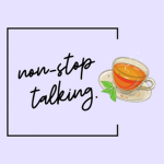 non-stop talking
