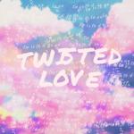 twisted love
