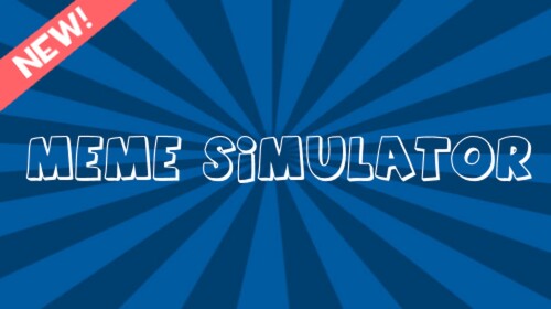 Meme Simulator [INCOMPLETE]
