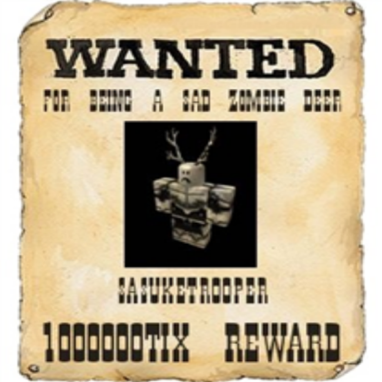 Wanted Poster For sasuketrooper Roblox decal