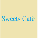 Sweets Cafe~