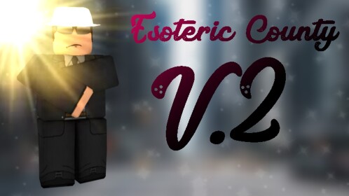 Esoteric County V.2 [Beta]