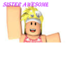 sister awesome