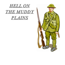 Hell On The Muddy Plains