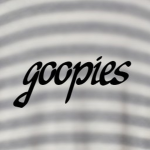 goopies