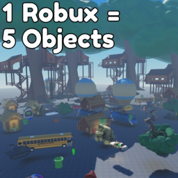 1 Robux = 1 Object