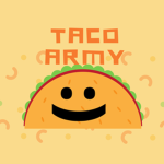 Taco Gamer Army