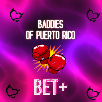 Baddies Puerto Rico