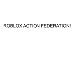 ROBLOX ACTION FEDERATION