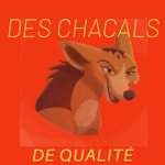 Des Chacals De Qualites