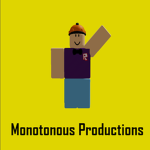 Monotonous Productions