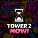 [TOWER 2] ASMR Tower of Squishies