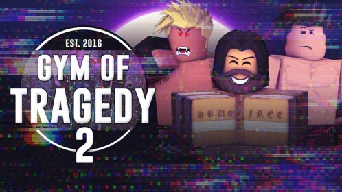 Gym of Tragedy 2