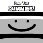 [BETA] Find The Dummies!