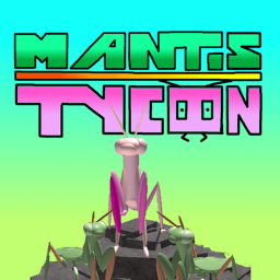 Mantis tycoon