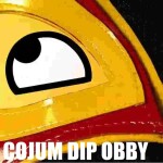 COJUM DIP OBBY !!!!!!!1!!!1!!
