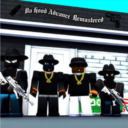 Da Hood Advance [Remastered]