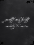 -> | pretty and petty reality tv | <-