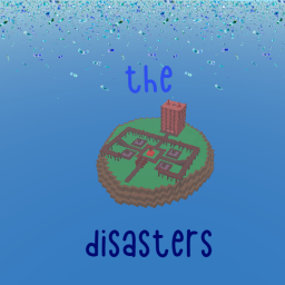 The Disasters