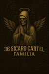 36scf/THREE SIX SICARO CARTEL FAMILIA