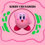 The kirby crusaders