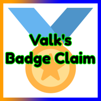 Valk's Badge Claim Game!