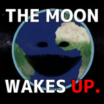 [UPD!] The Moon Wakes up