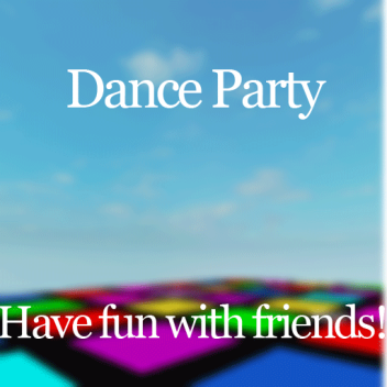 Dance Party