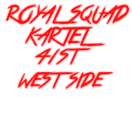 Royal Squad Kartel [41ST]