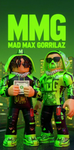 MMG (MAD MAX GORRILAZ)