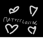 MatysClosing