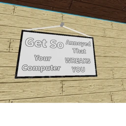 Get Annoyed by your PC! [UPDATE] icon