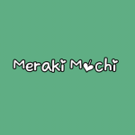 •Meraki Mochi•