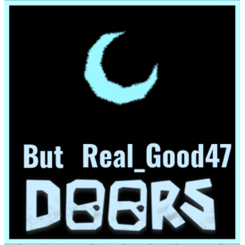 [ Soon Delete ] Doors👁 But Real_Good47