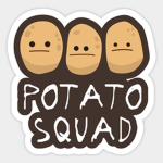 Potato Squad ! <3