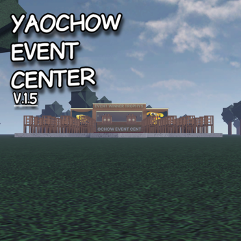 Yaochow Event Center