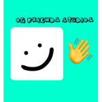 OG Friends Studios