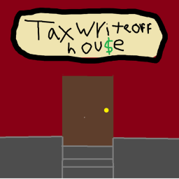 Tax Writeoff House