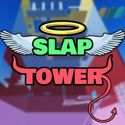 [BLESSINGS/CURSES] 😇Slap Tower😈