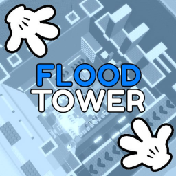 [NEW🎉] 🌊Flood Tower
