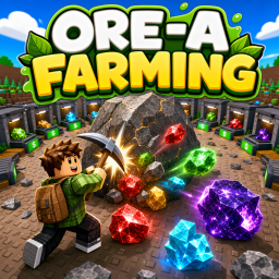 Ore-a Farming
