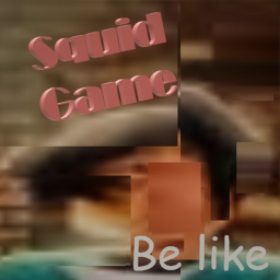 Squid Game be like nowadays...