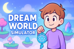 Dream World Simulator!