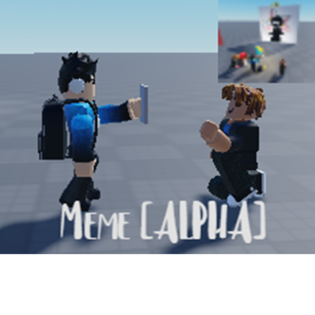 Meme [ALPHA]